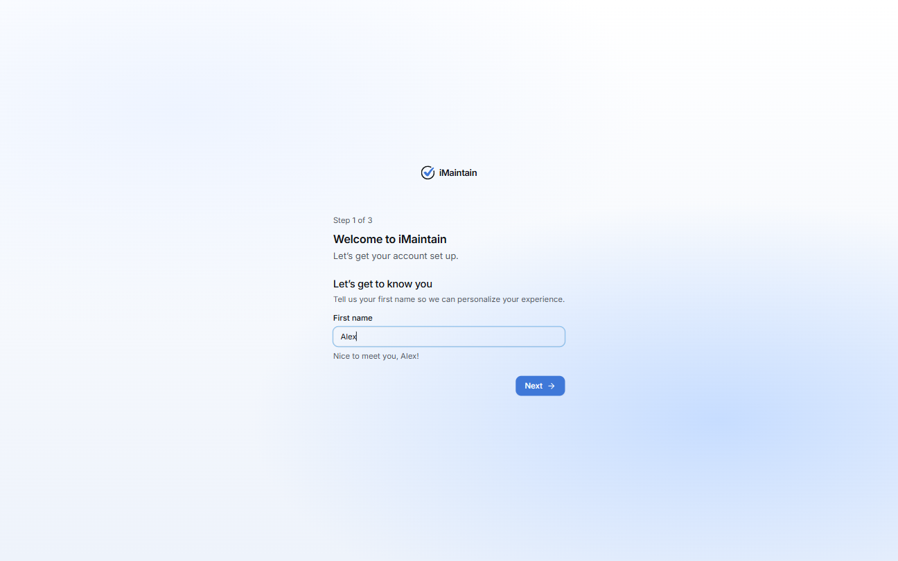 Welcome to iMaintain onboarding screen (Step 1 of 3) asking for your first name with a Next button